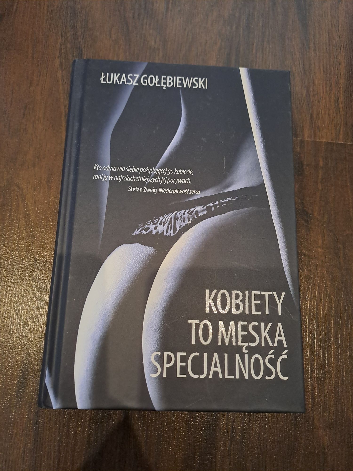 Kobiety to męska specjalność (Łukasz Gołębiewski)