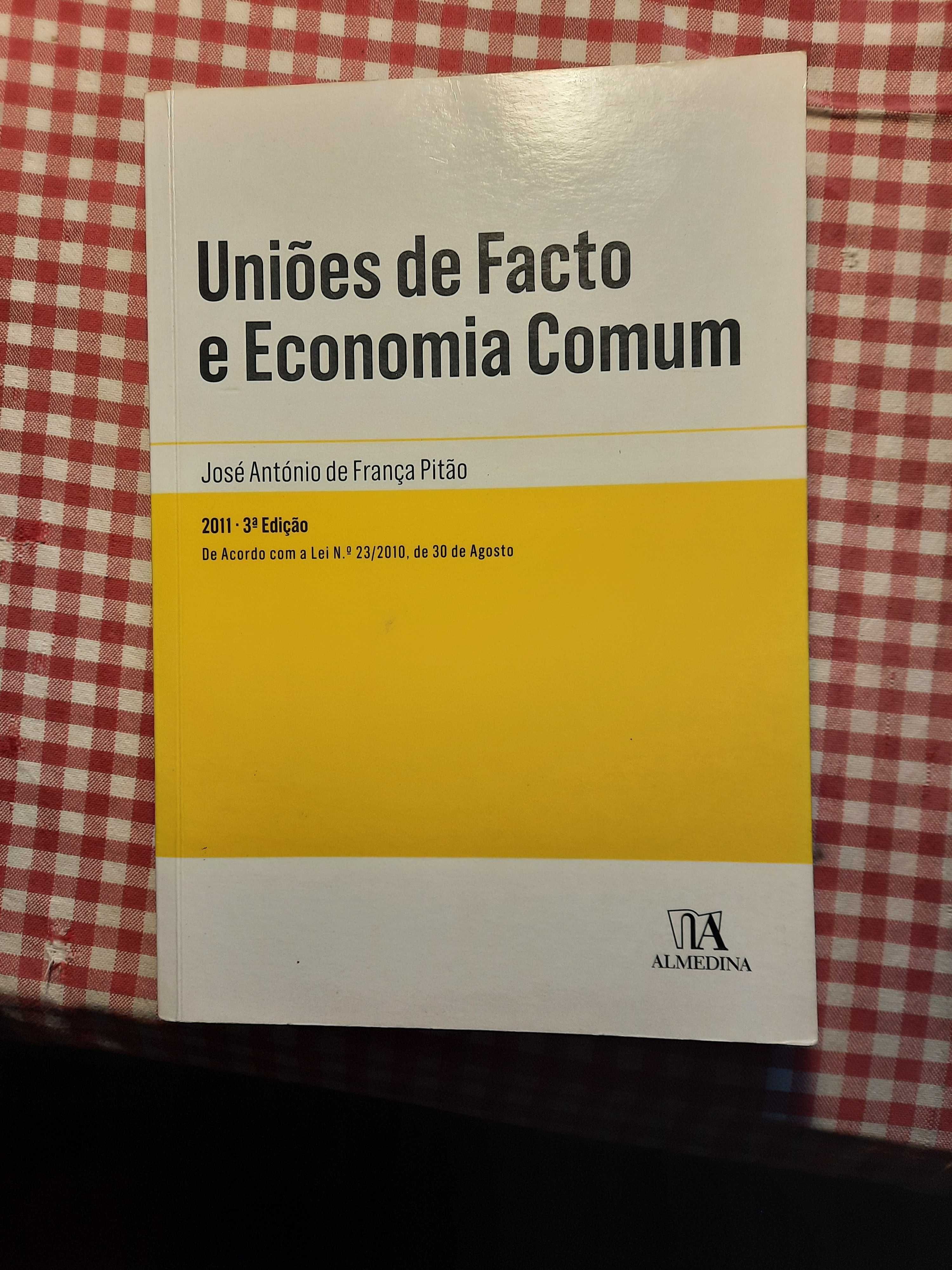 Unioes de facto e Economia Comum autor José António França Pitao