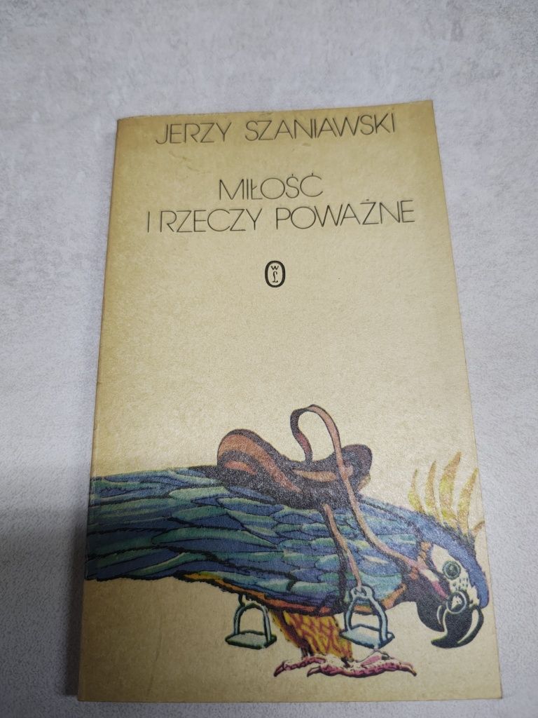 Miłość i rzeczy poważne. Jerzy Szaniawski