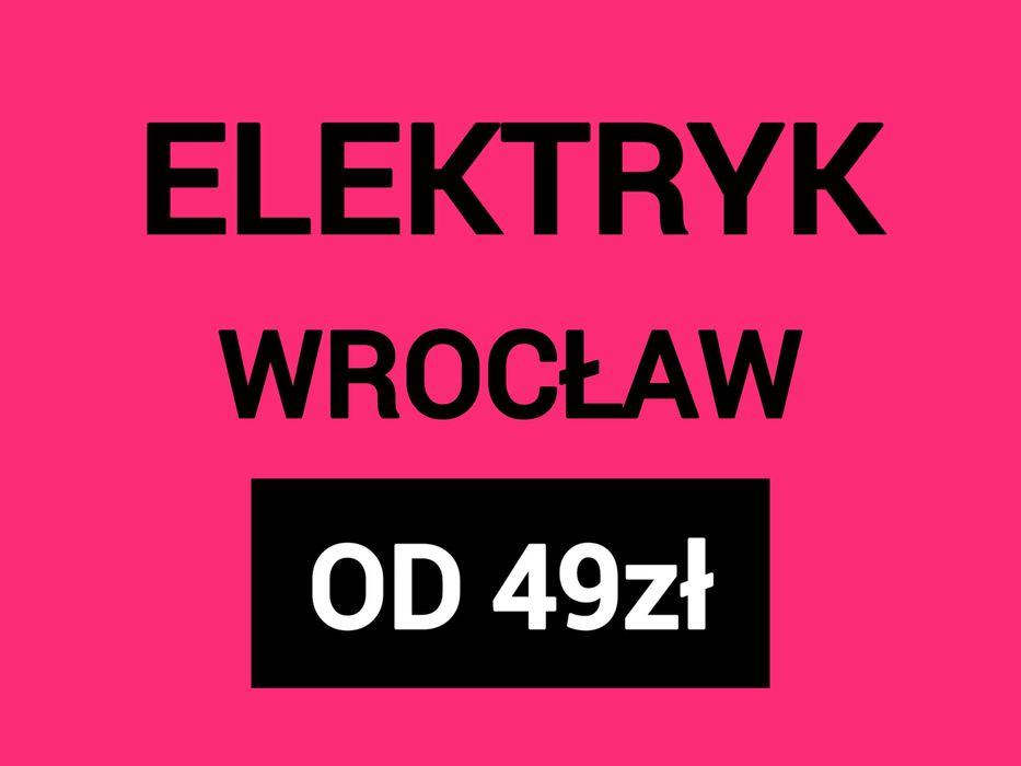 Elektryk Wrocław - Przegląd elektryczny - OST - Usługi elektryczne 24h