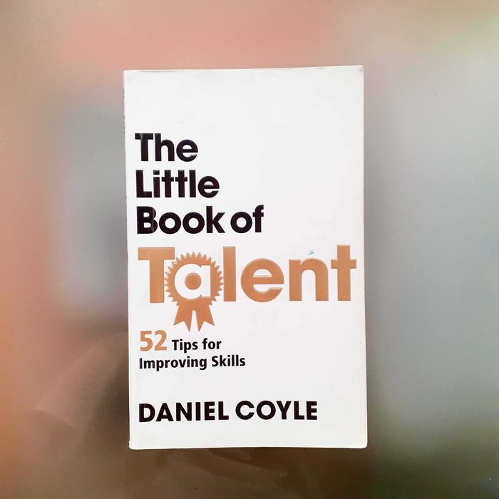 The Little Book of Talent - Daniel Coyle