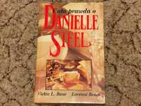 Cała prawda o Danielle Steel - Vickie L. Bane Lorenzo Banet