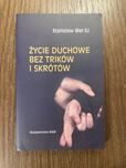 Życie duchowne bez trików i sekretów