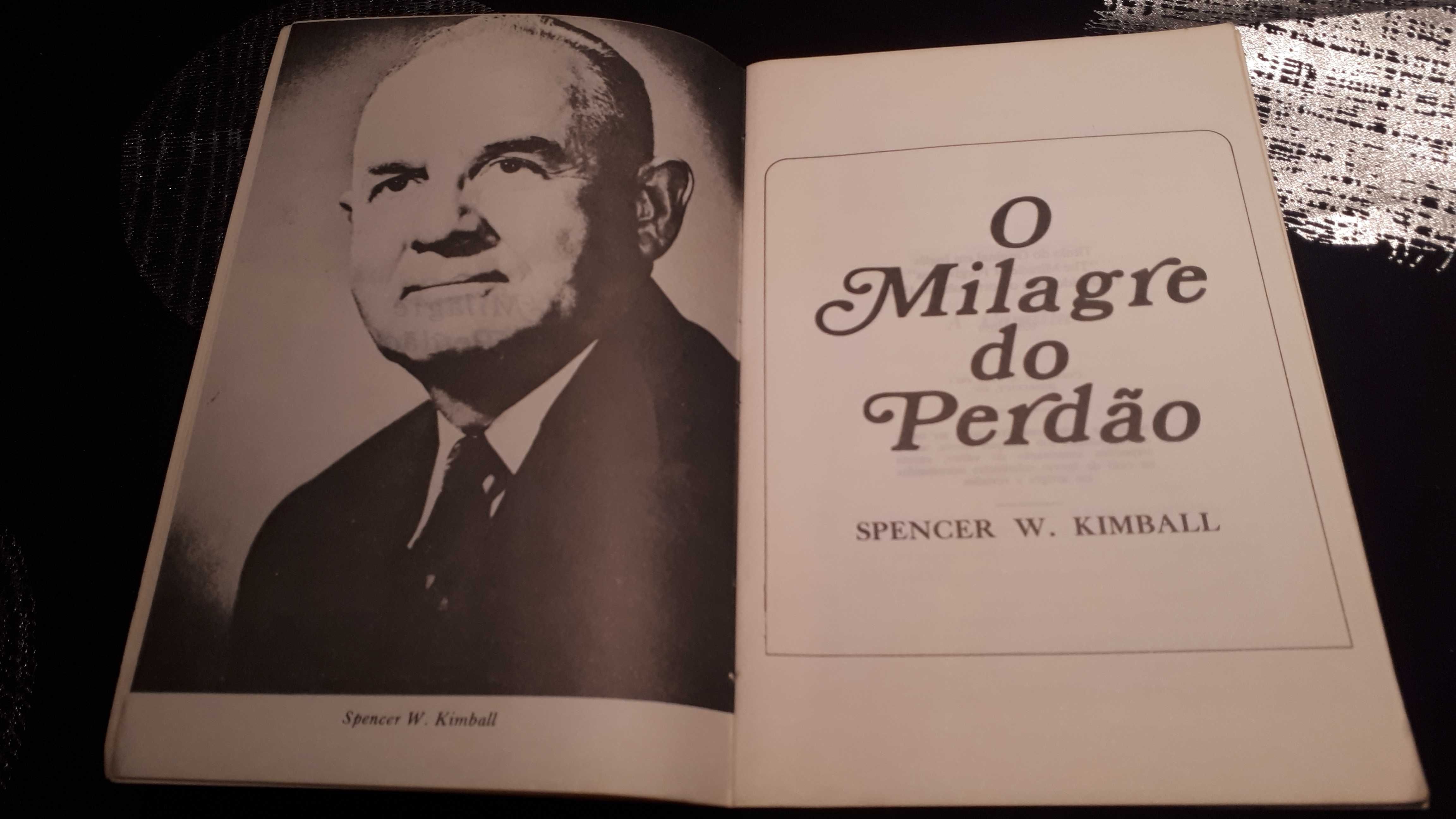 Spencer W. Kimball - O Milagre do Perdão