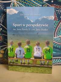 Sport w perspektywie św. Jana Pawła II i św. Jana Bosko książka