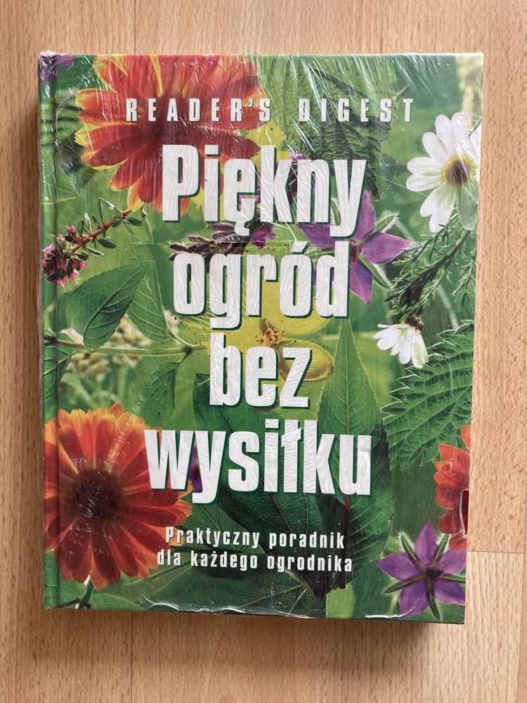 Książka, poradnik "Piękny ogród bez wysiłku" Reader's D - nowa, folia