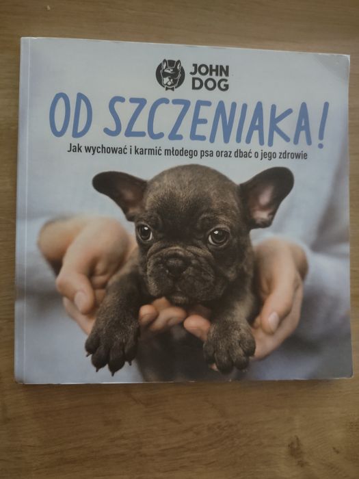 KSIĄŻKA JOHN DOG OD SZCZENIAKA https://johndog.pl › Sklep Książka Joh