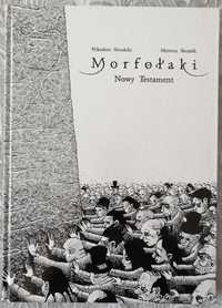 Mateusz Skutnik: Morfołaki - Nowy Testament