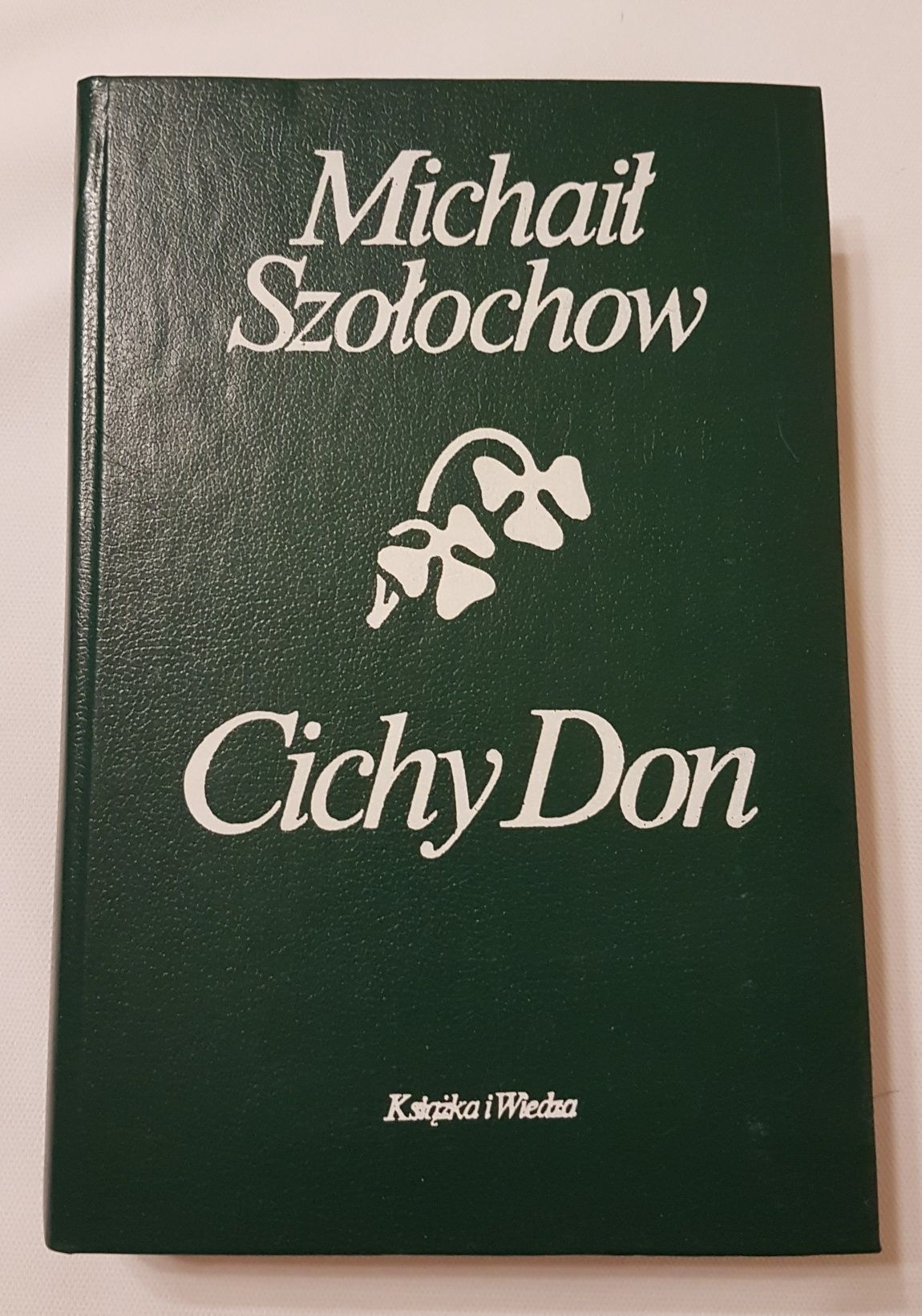 Michaił Szołochow  Cichy Don 1984