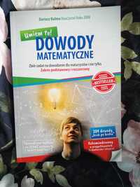 Dowody matematyczne. Dariusz Kulma zakres podstawowy i rozszerzony