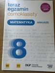 Teraz egzamin ósmoklasisty. Matematyka. Arkusze. Nowa era.