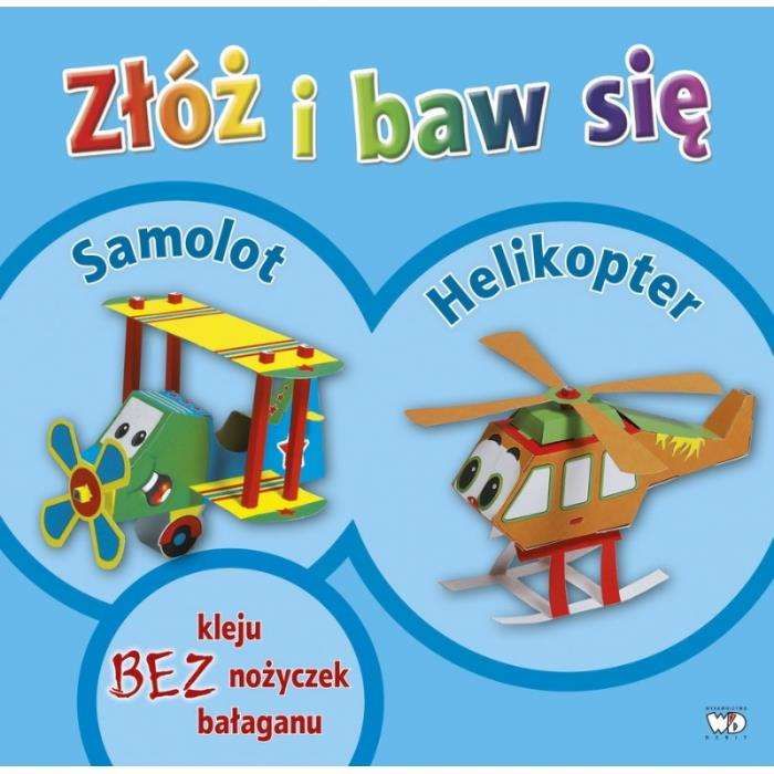 Złóż i baw się. Samolot Helikopter Wydawnictwo Debit