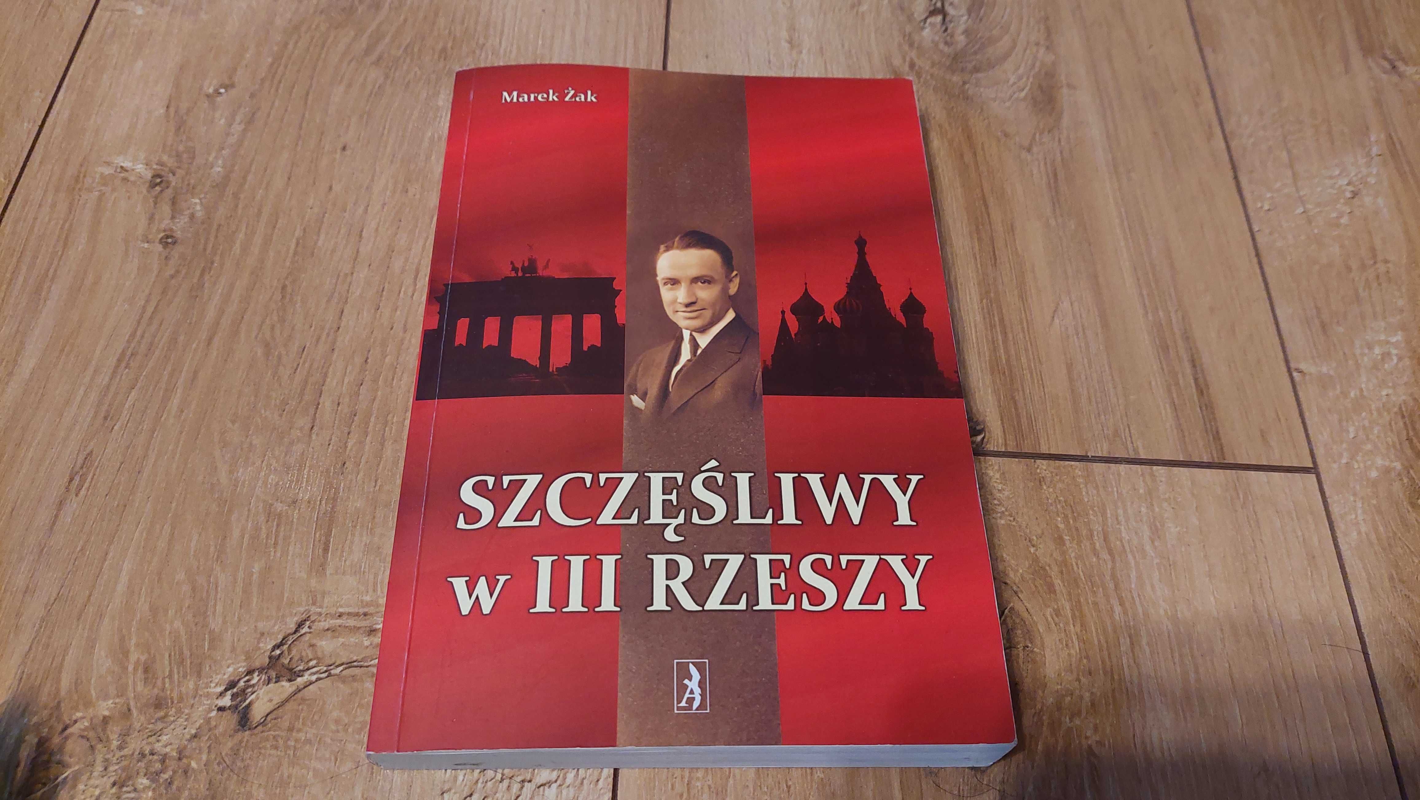 książka Marek Żak - Szczęśliwy w III Rzeszy