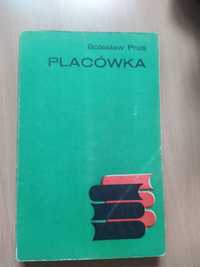 Placówka. Bolesław Prus