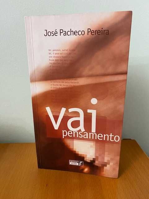 Vai Pensamento - José Pacheco Pereira
