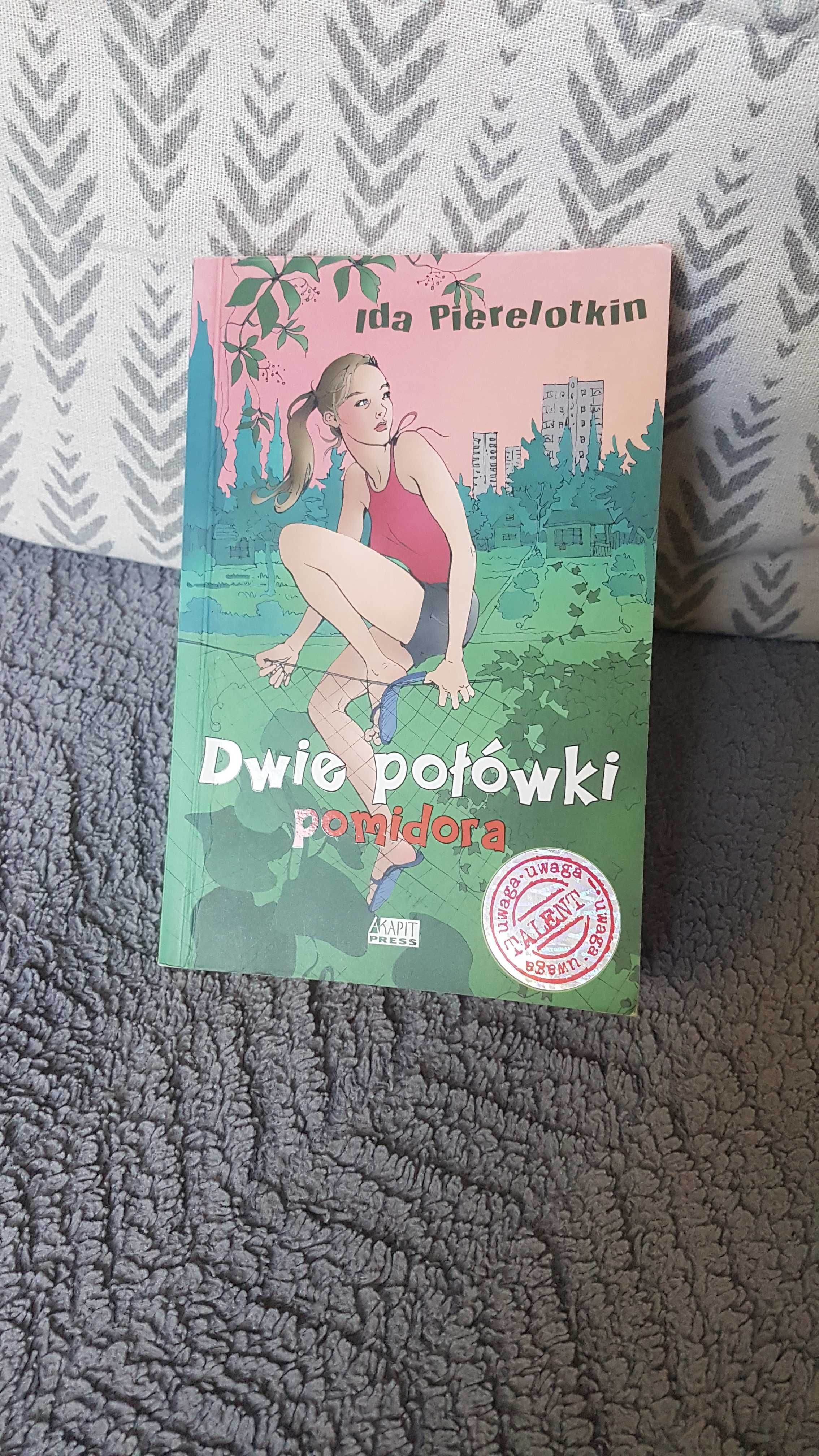 Dwie połówki pomidora, Ida Pierelotkin
