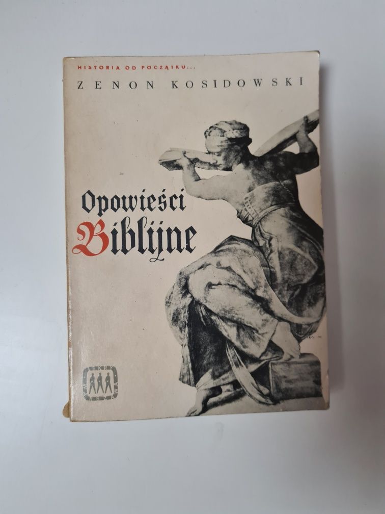 Opowieści biblijne - Zenon Kosidowski