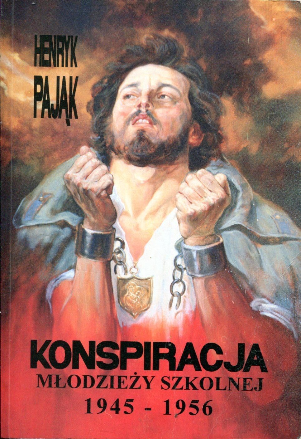 Konspiracja młodzieży szkolnej Henryk Pająk