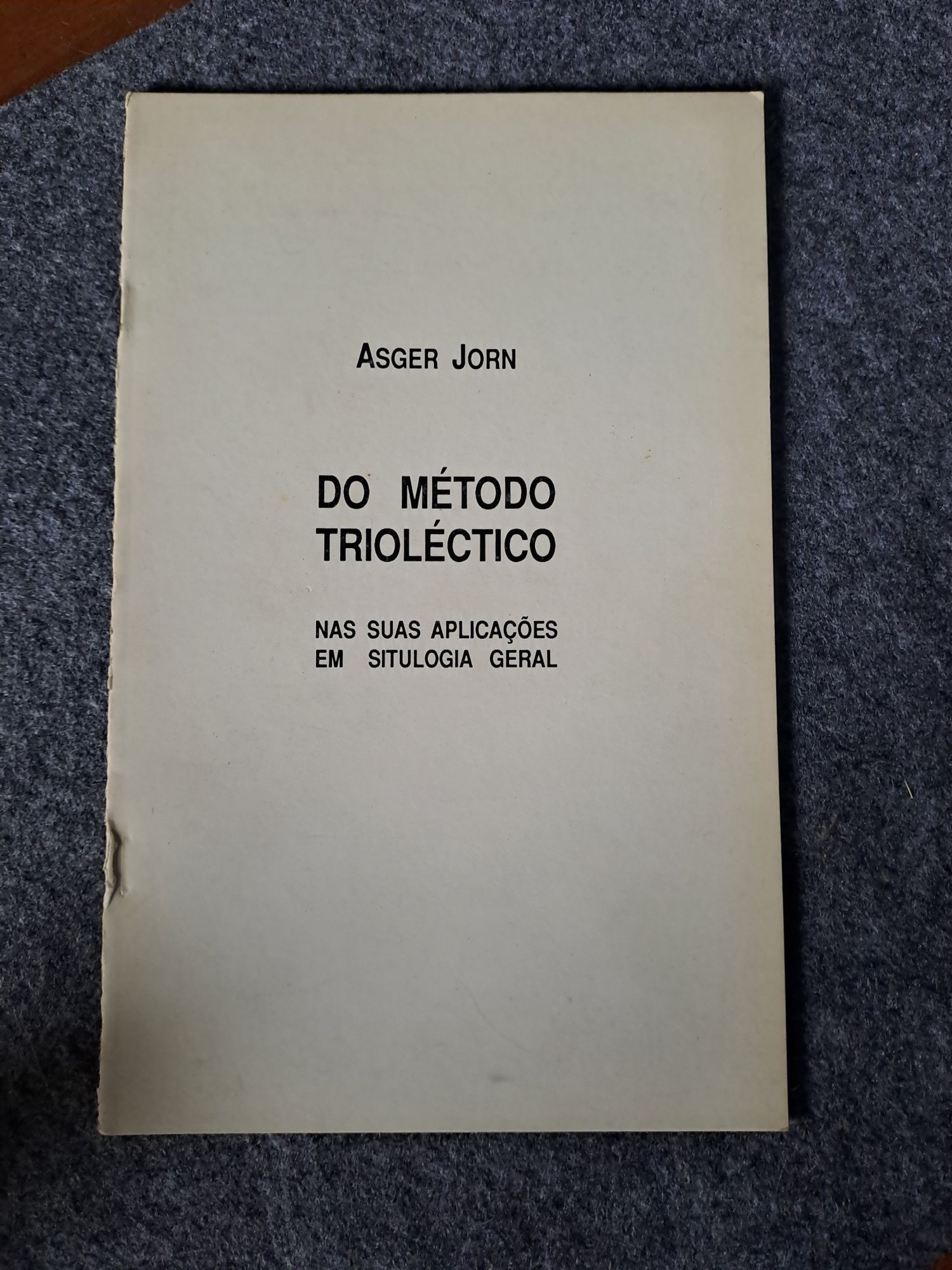 Do Método Trioléctico - Asger Jorn