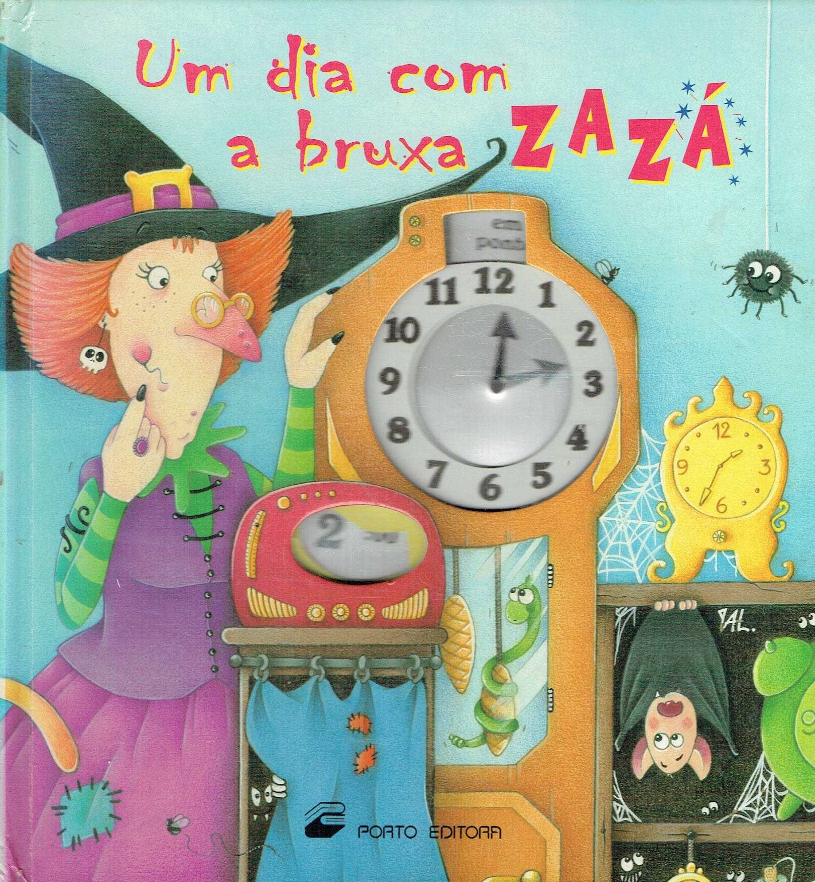 7909

Um dia com a Bruxa ZAZA (a partir dos 3 anos) 

Porto Editora