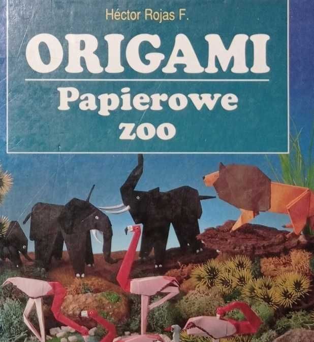 Origami Papierowe zoo - Hector Rojas F.