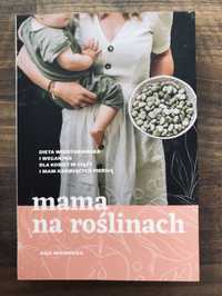 „Mama na roślinach” Asja Michnicka