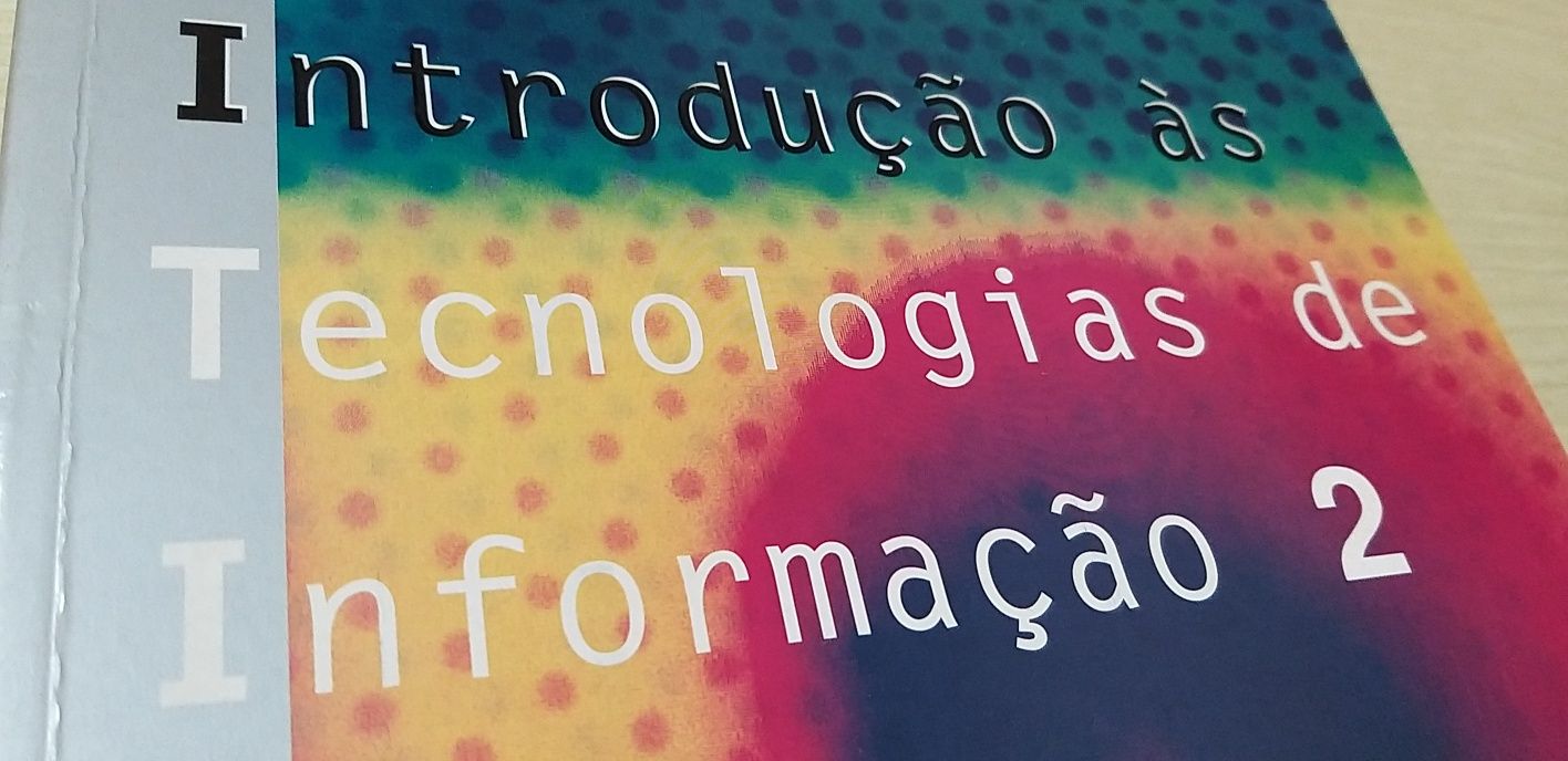 Introdução às Tecnologias de Informação.