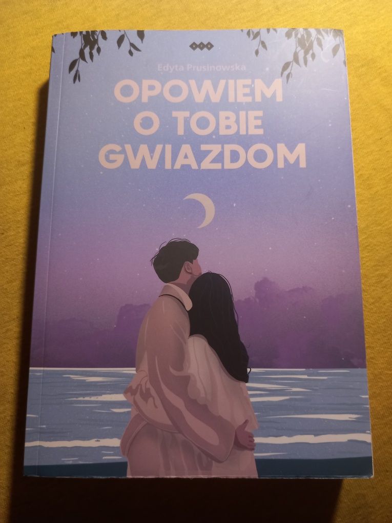 Opowiem o Tobie Gwiazdom