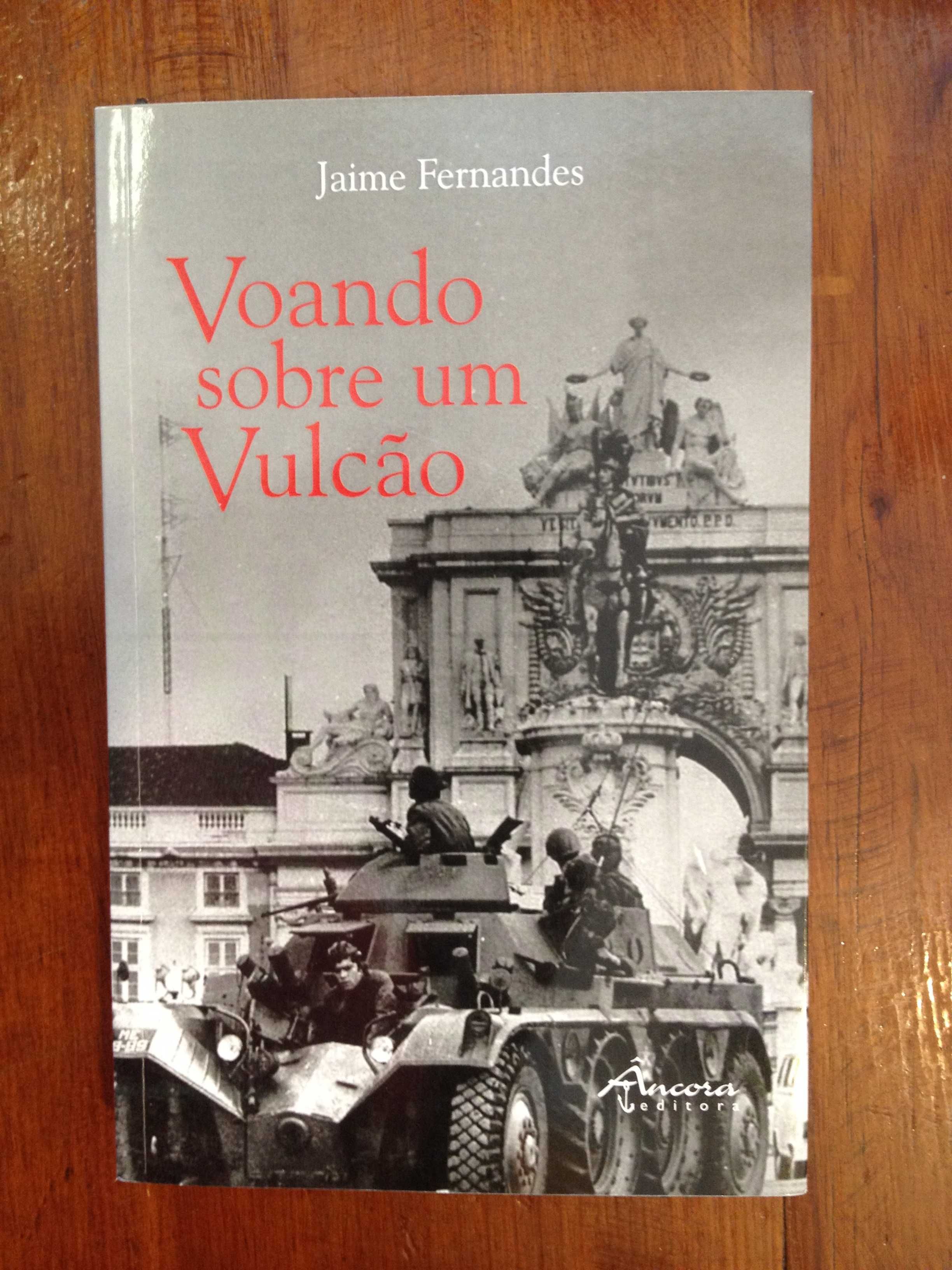 Jaime Fernandes - Voando sobre um vulcão
