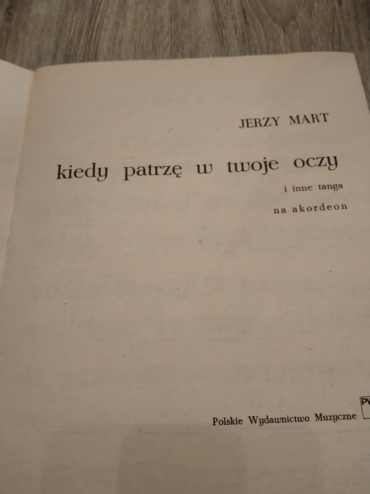 Jerzy Mart kiedy patrzę w twoje oczy i inne tanga