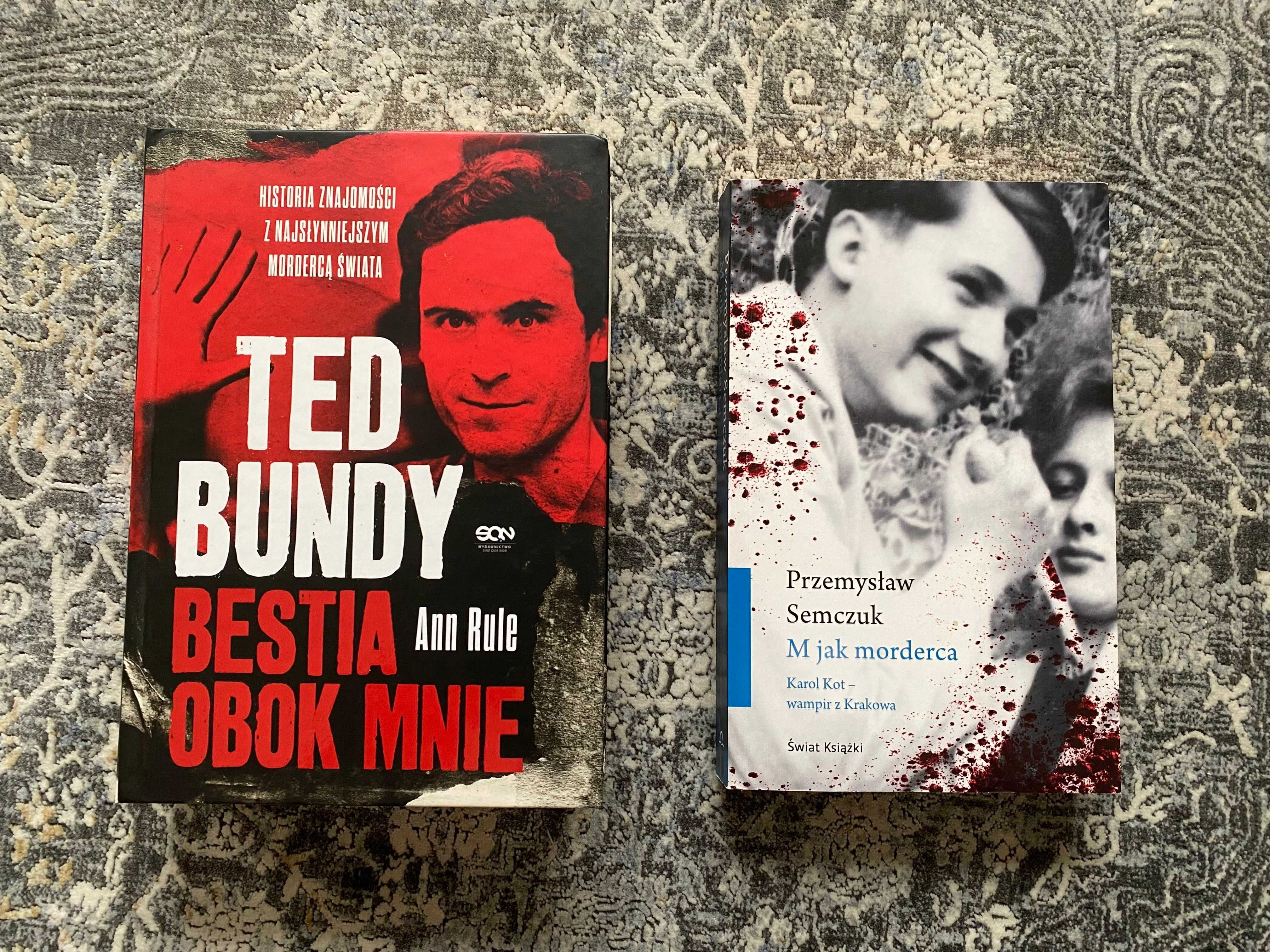 Ted Bundy - Ann Rule, M jak morderca - Przemysław Semczuk