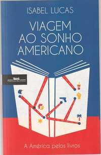Viagem ao sonho americano – A América pelos livros-Isabel Lucas