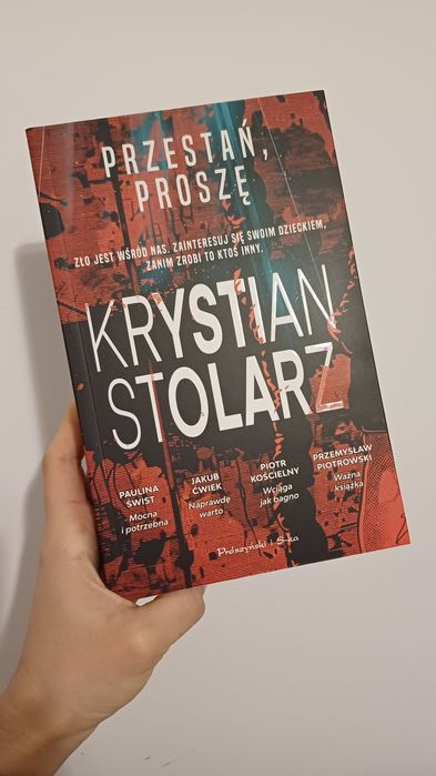 Przestań, proszę Krystian Stolarz nowa