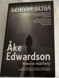 Książka Ake Edwardson Prawie martwy. Miękka oprawa.