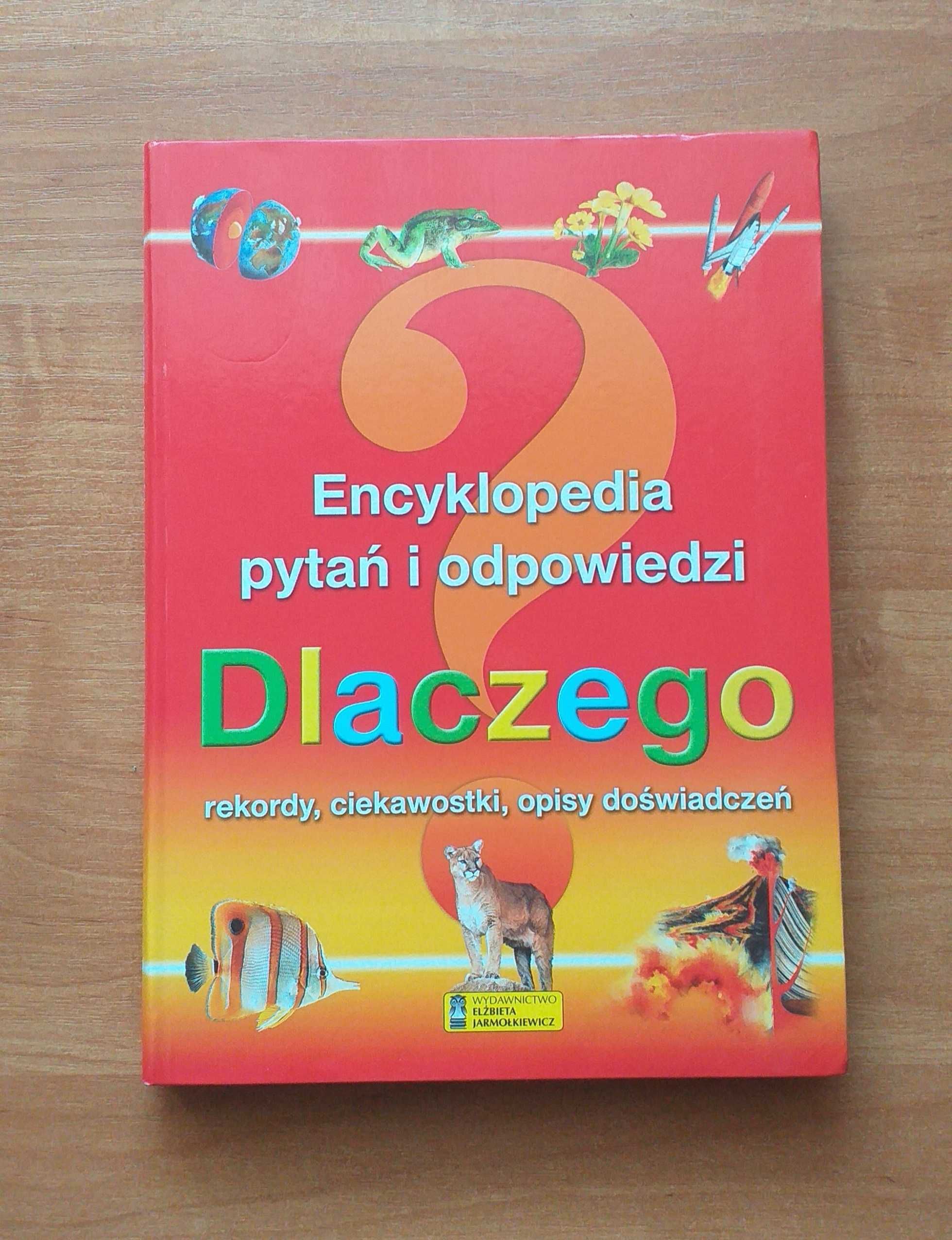 Encyklopedia pytań i odpowiedzi - Dlaczego