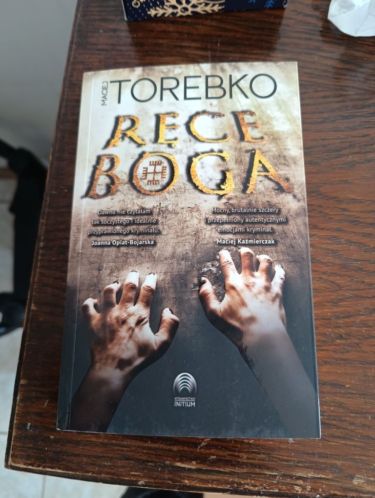 Ręce Boga Maciej Torebko