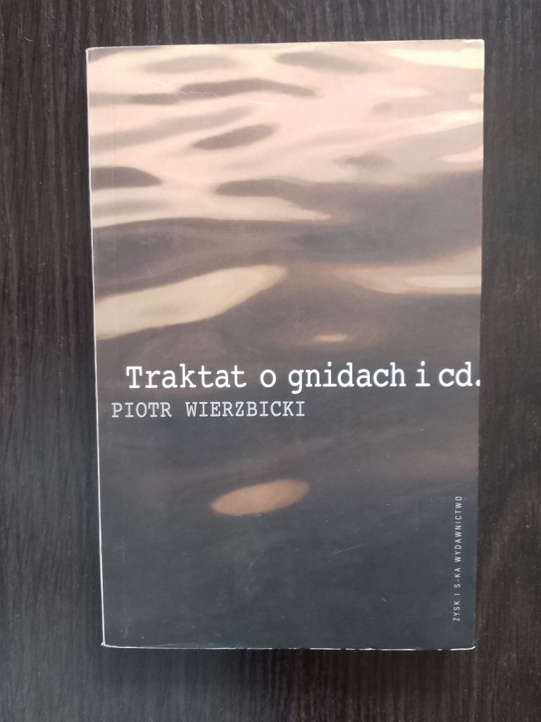 Traktat o gnidach i cd. - Piotr Wierzbicki - ZYSK 2000