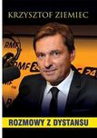 Krzysztof Ziemiec Rozmowy z dystansu