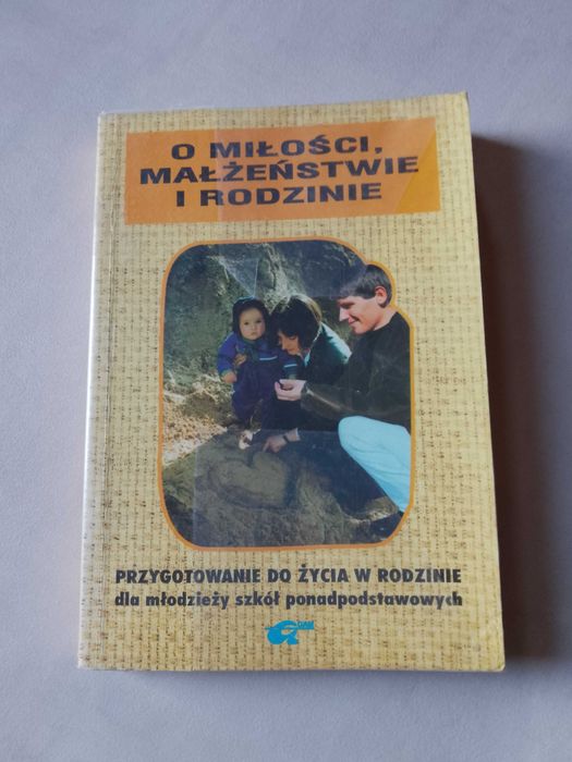 "O miłości, małżeństwie i rodzinie" podręcznik 1998