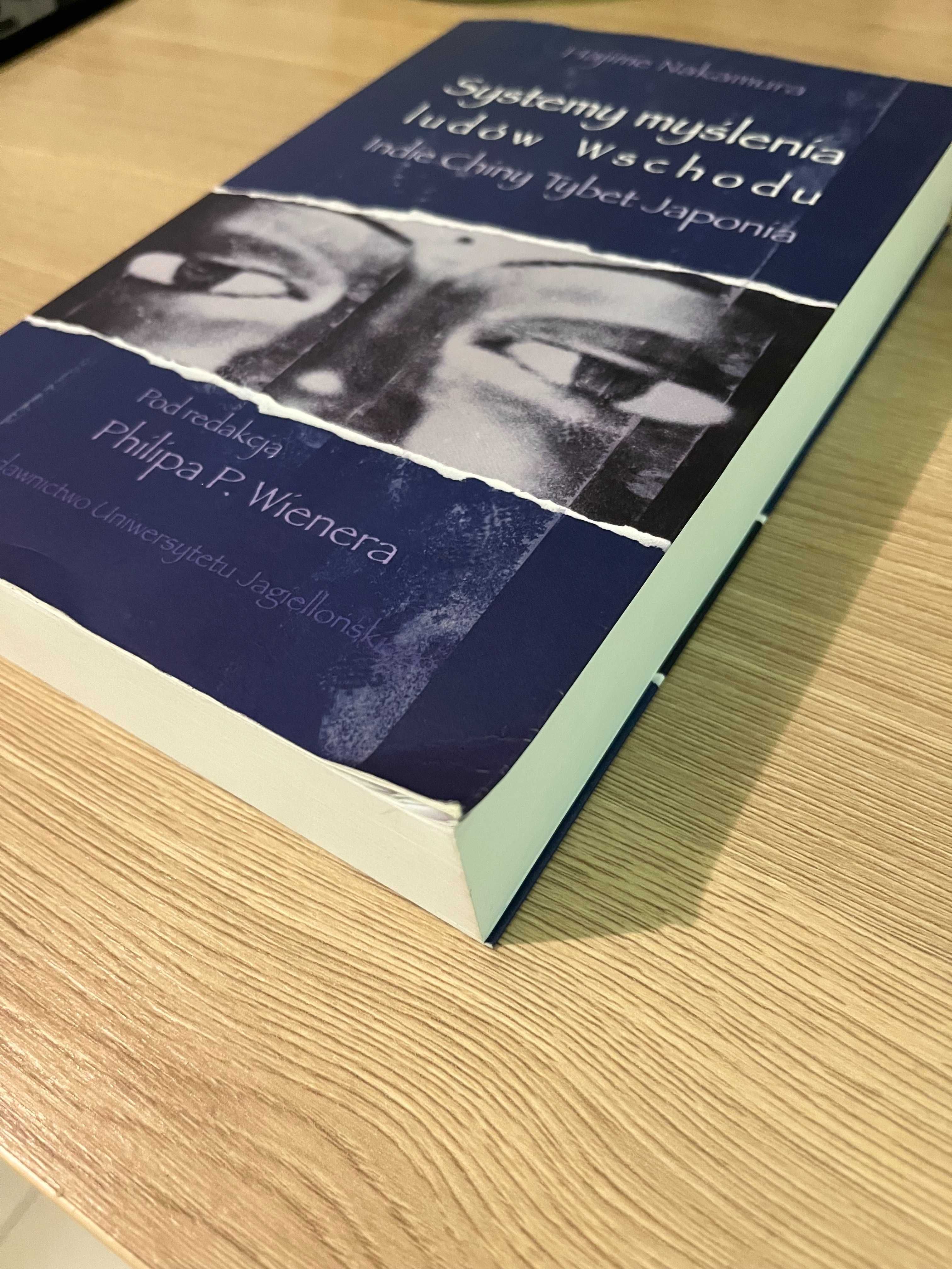 Systemy myślenia ludów wschodu - Hajime Nakamura / Philip P. Weiner