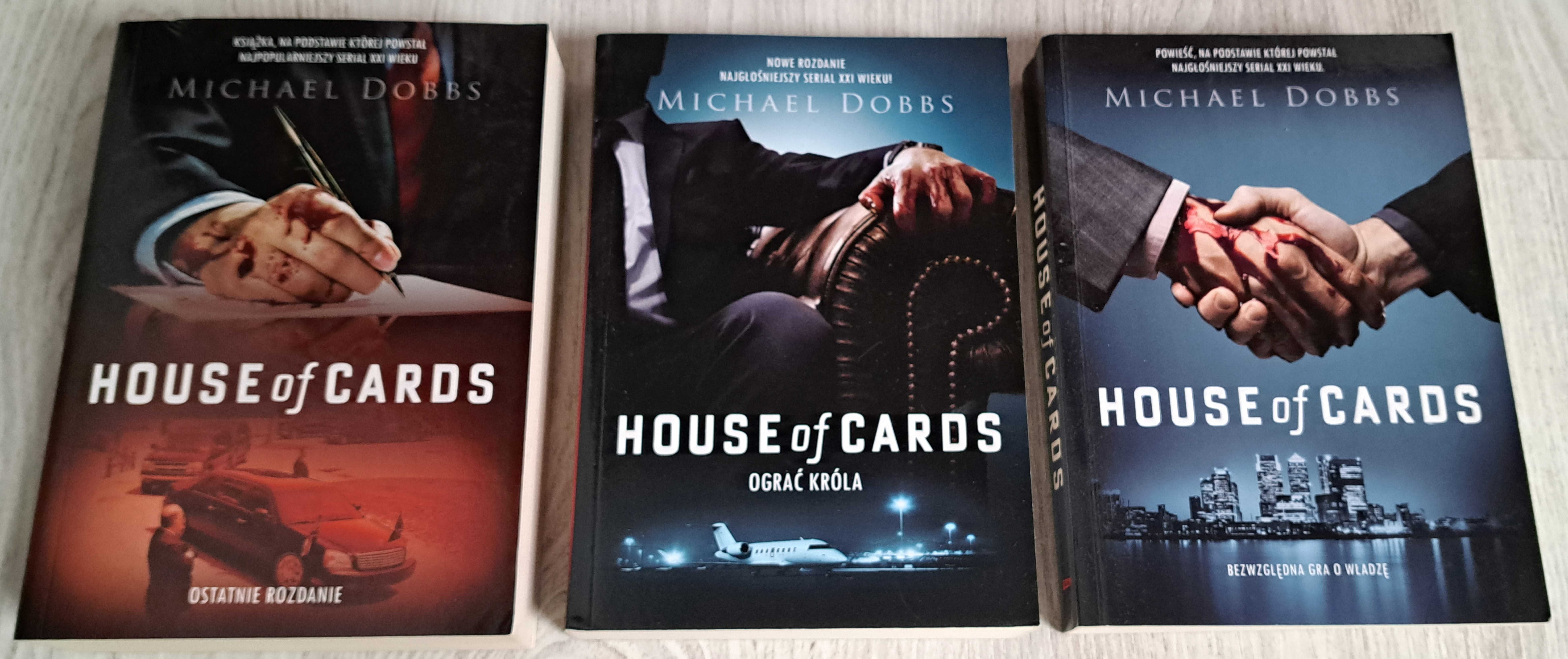3x Michael Dobbs House of Cards + Ostatnie rozdanie + Ograć króla