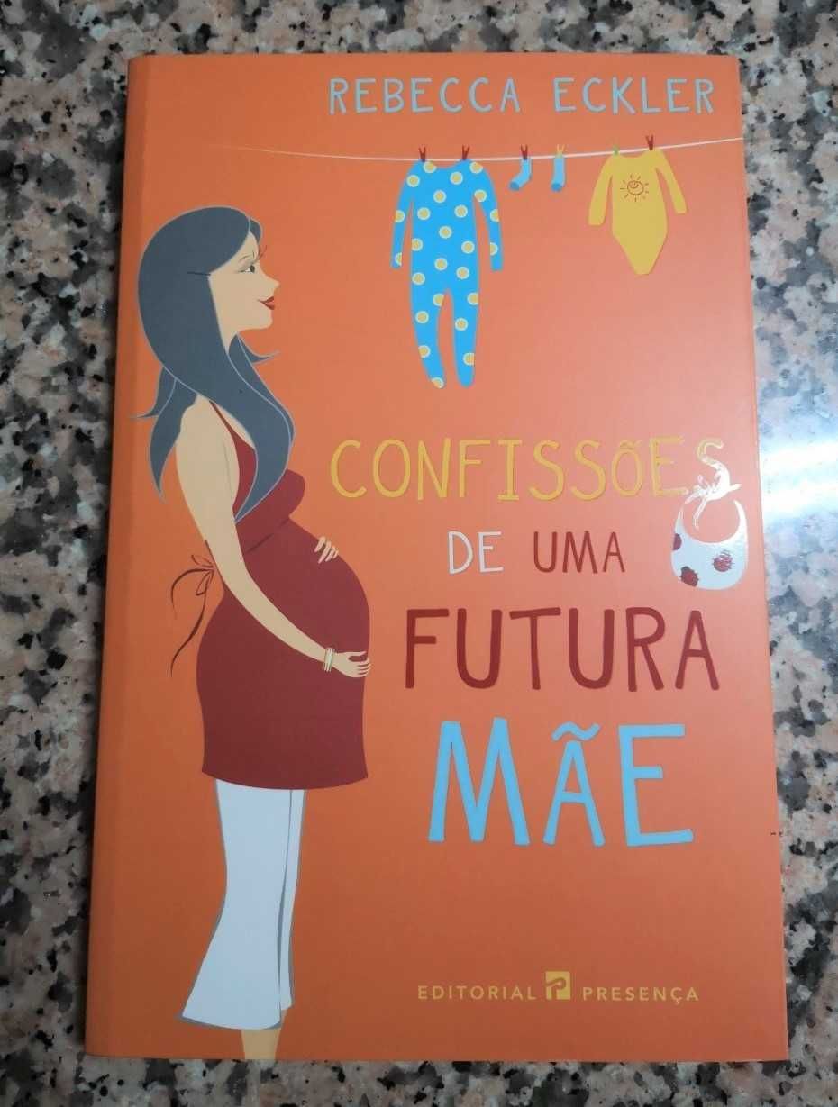 "Confissões de uma Futura Mãe" - Rebecca Eckler