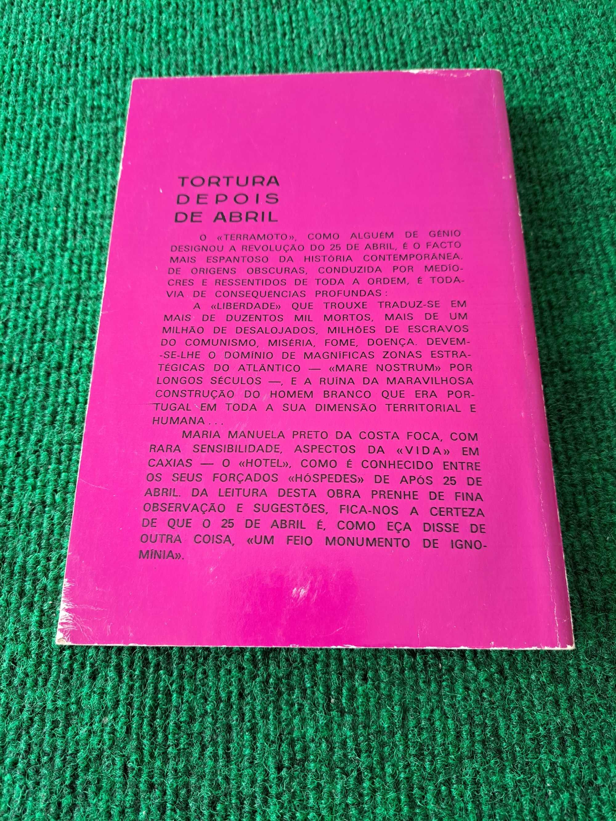 Tortura depois de Abril - Manuela Preto