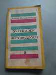 500 zagadek historycznych.         1 wydanie z 1958r.
