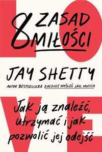 8 zasad miłości - Jay Shetty