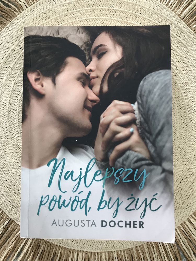 Najlepszy powód by żyć Augusta Docher