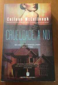 "Crueldade a Nu", Colleen McCullough (portes grátis) Impecável