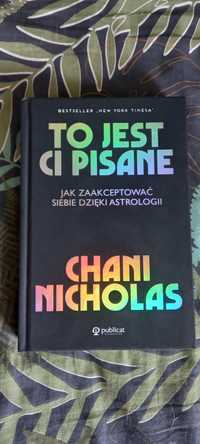 To jest Ci pisane - Chani Nicholas