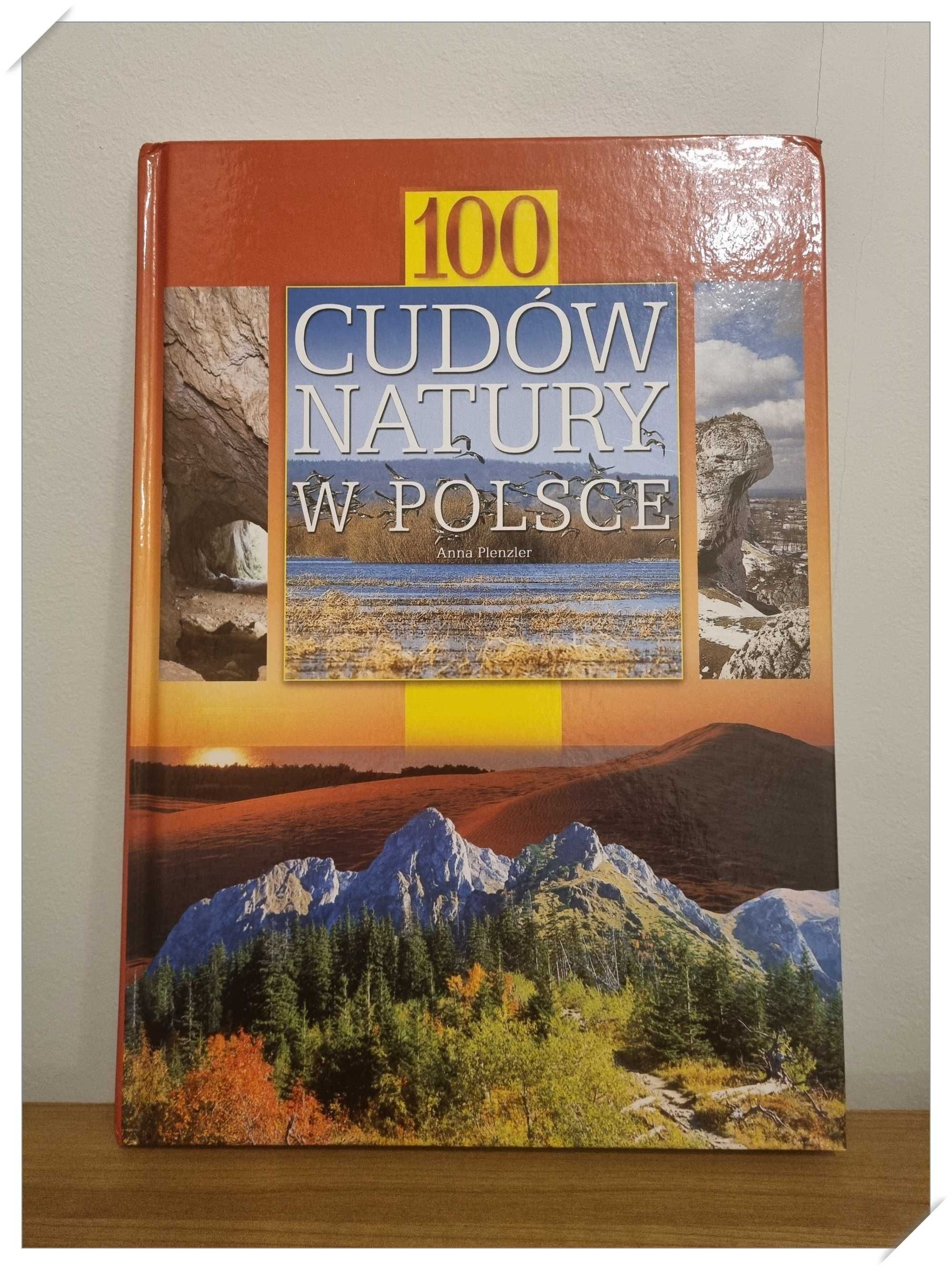 Książka / Album "100 cudów natury w Polsce" Anna Plenzler