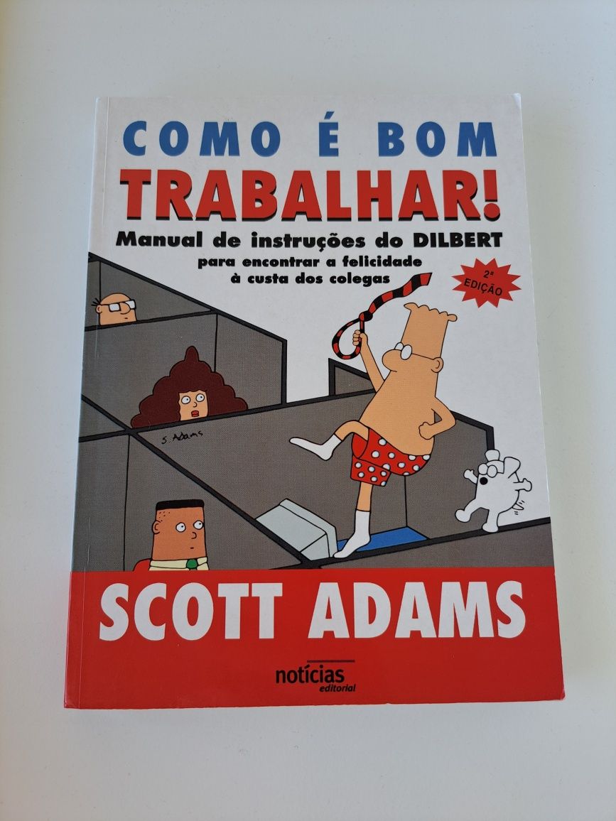 Dilbert - Como é bom trabalhar